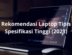 Rekomendasi Laptop Tipis
