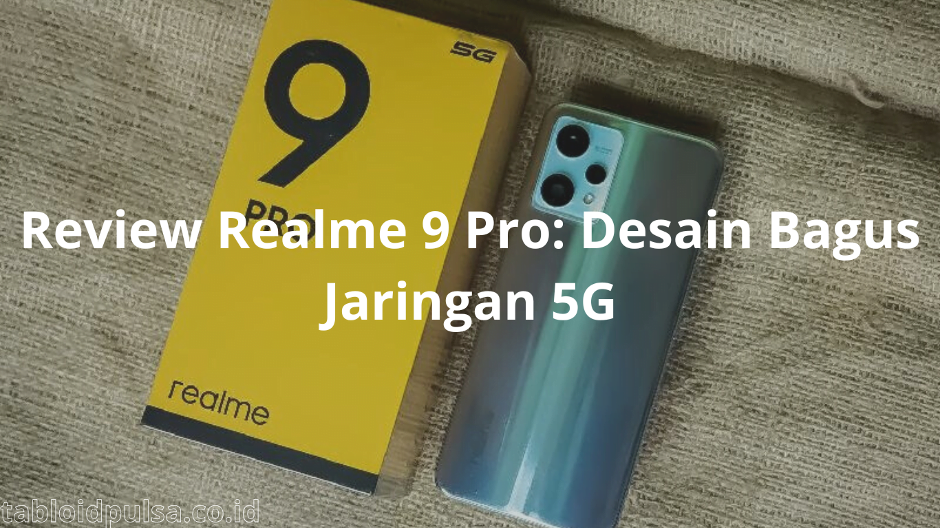 Review Realme 9 Pro
