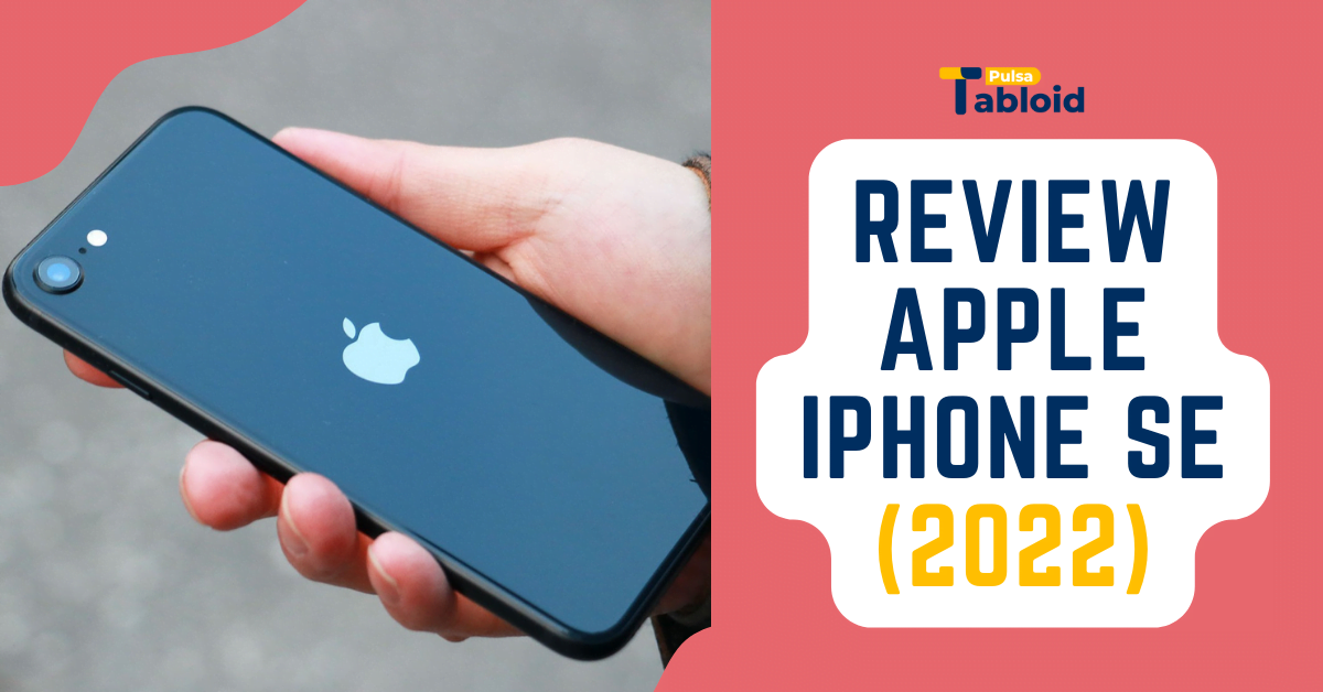 Apple iPhone SE (2022) Tabloidpulsa.co.id