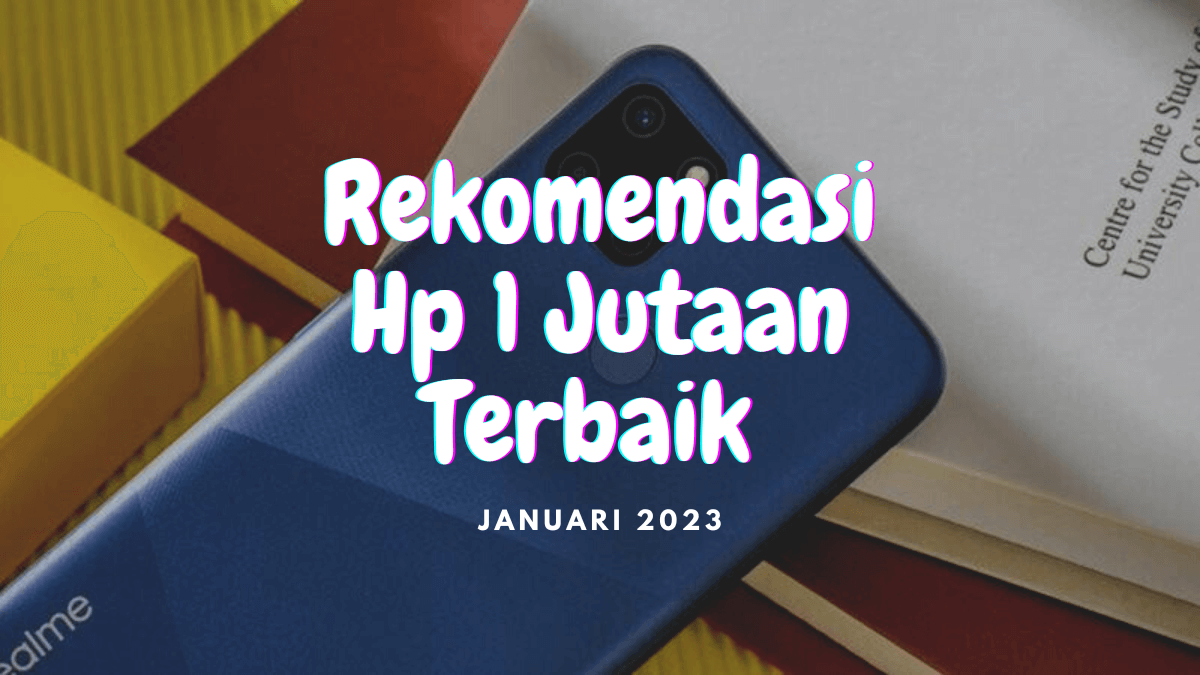 Hp 1 Jutaan Terbaik