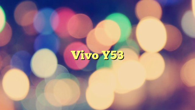 Vivo Y53